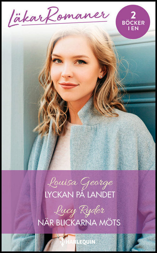 George, Louisa| Ryder , Lucy | Lyckan på landet | När blickarna möts