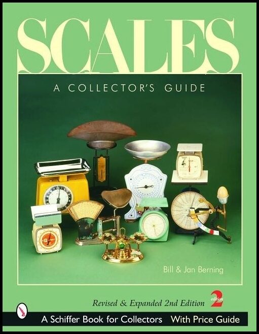 Bill Berning | Scales : A Collector's Guide