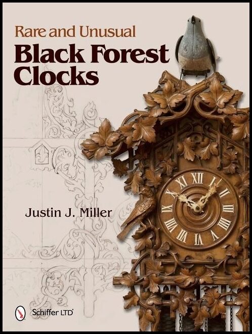 Miller, Justin J. | Rare and unusual black forest clocks