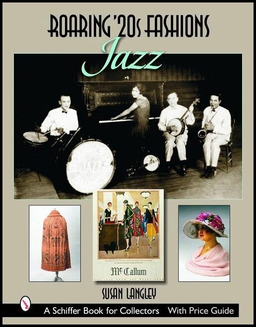 Langley, Susan | Roaring 20s fashions : Jazz - jazz