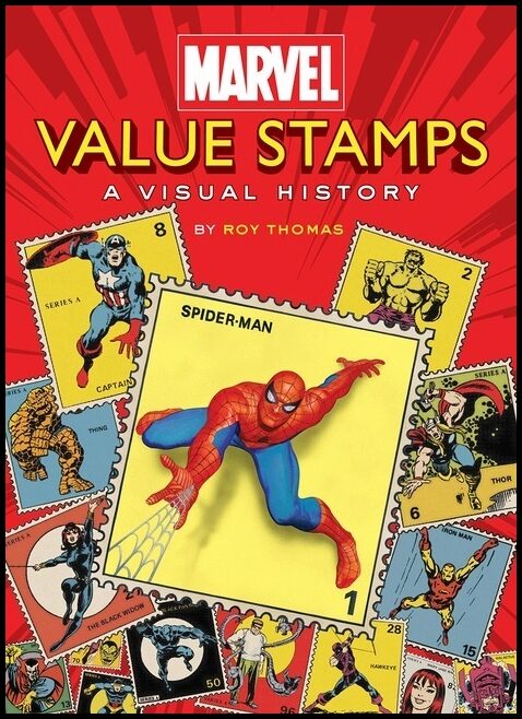 Marvel Entertainment, text by Roy Thomas | Marvel Value Stamps : A Visual History