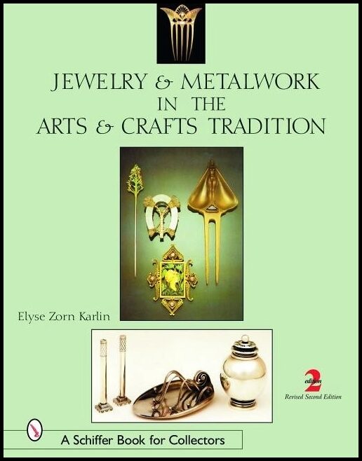 Elyse Zorn Karlin | Jewelry & Metalwork In The Arts & Crafts Tradition