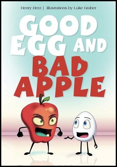 Henry Herz - Luke Graber | Good Egg And Bad Apple