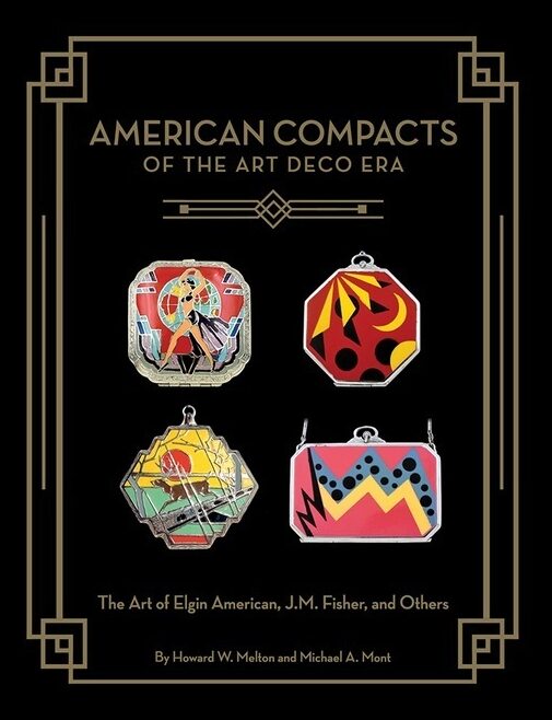 Howard W. Melton - Michael A. Mont | American Compacts Of The Art Deco Era