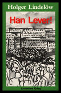 Lindelöw, Holger | Han lever!