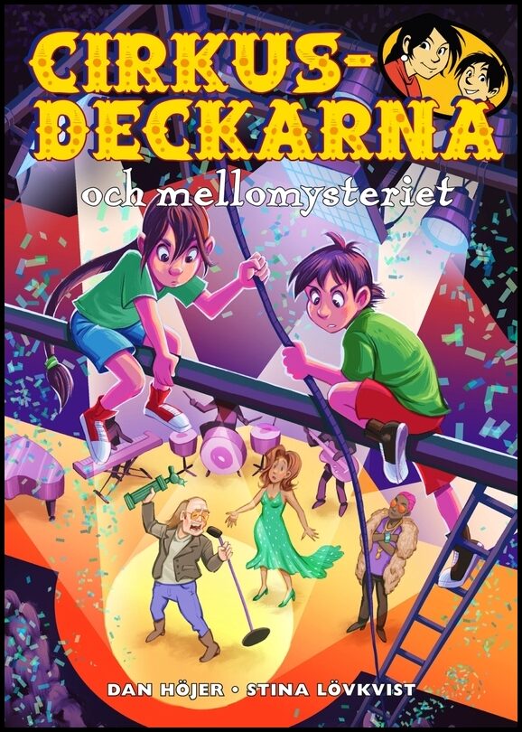 Höjer, Dan | Cirkusdeckarna och mellomysteriet