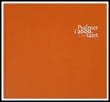Psalmer i 2000-talet, ackompanjemang