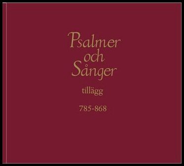 Psalmer och sånger, ackompanjemang, tillägg