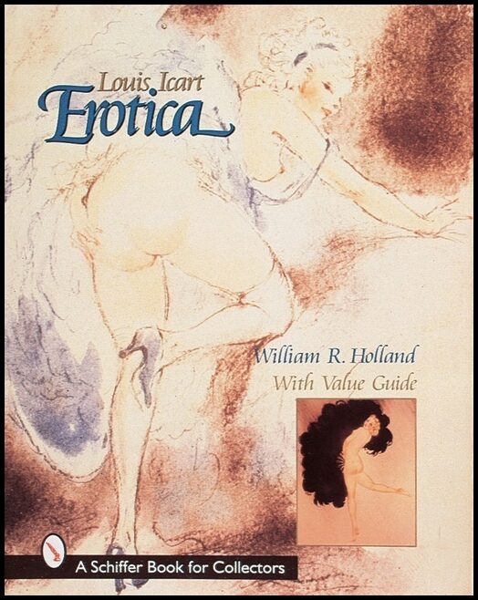 William A. Holland | Louis Icart Erotica