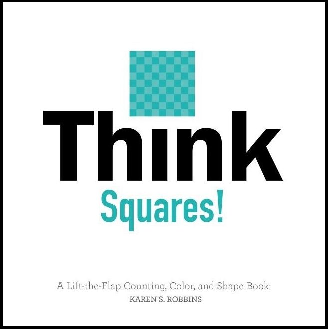Karen S. Robbins | Think Squares!