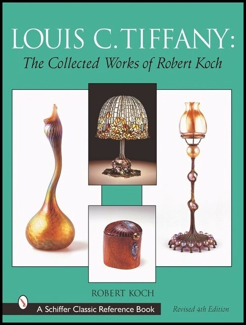 Robert Koch | Louis C. Tiffany : The Collected Works of Robert Koch
