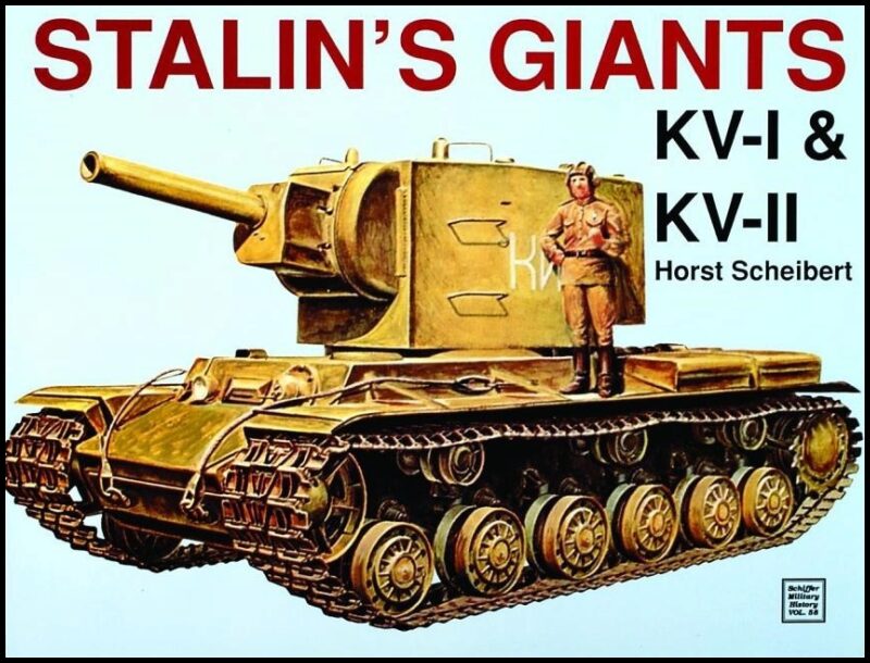 Scheibert, Horst | Stalins giants kv-i & kv-ii : Kv-i and kv-ii