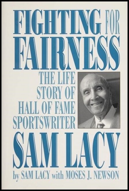 Sam Lacy | Fighting For Fairness