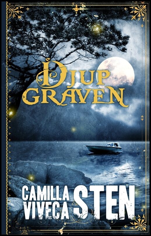 Sten, Camilla| Sten, Viveca | Djupgraven