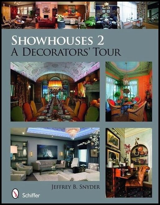 Jeffrey B. Snyder | Showhouses 2 : A Decorators' Tour
