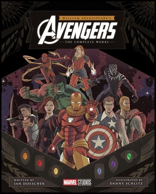 Doescher, Ian | William Shakespeare's Avengers : The Complete Works
