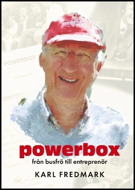 Fredmark, Karl | Powerbox : Från busfrö till entreprenör - Kalles självbiografithriller