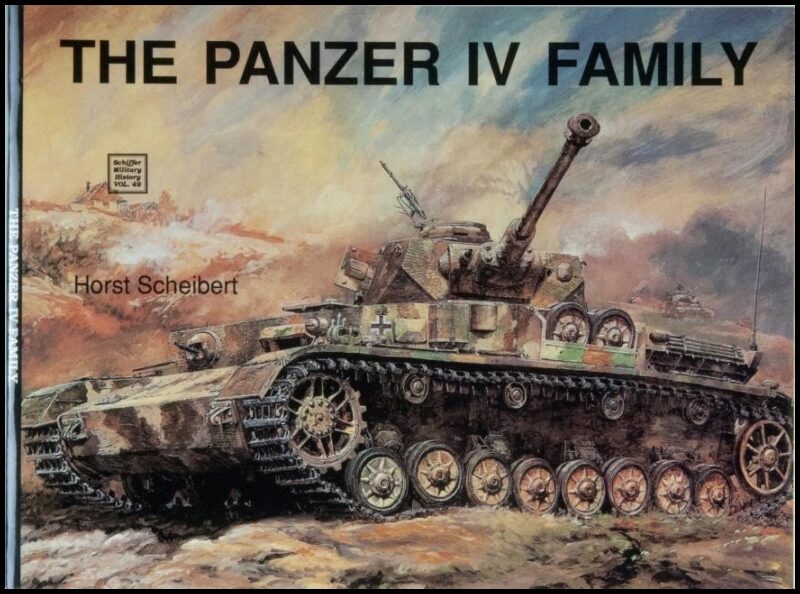 Horst Scheibert | The Panzer Iv Family