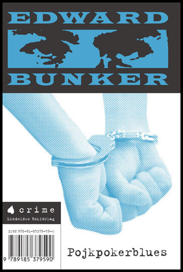 Bunker, Edward | Pojkpokerblues