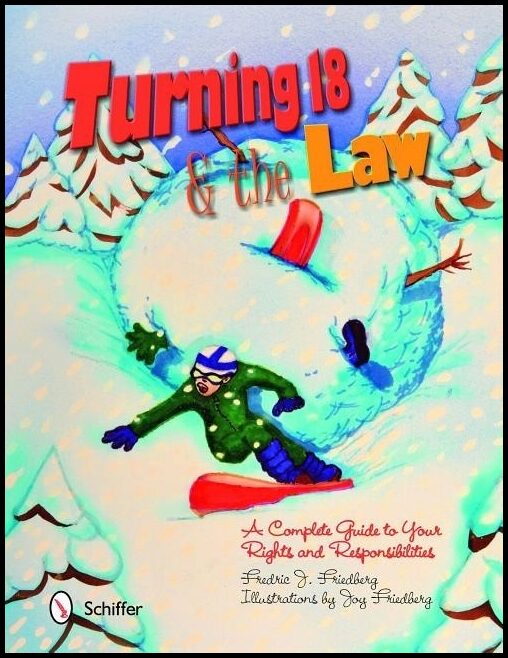 Fredric J. Friedberg | Turning Eighteen And The Law