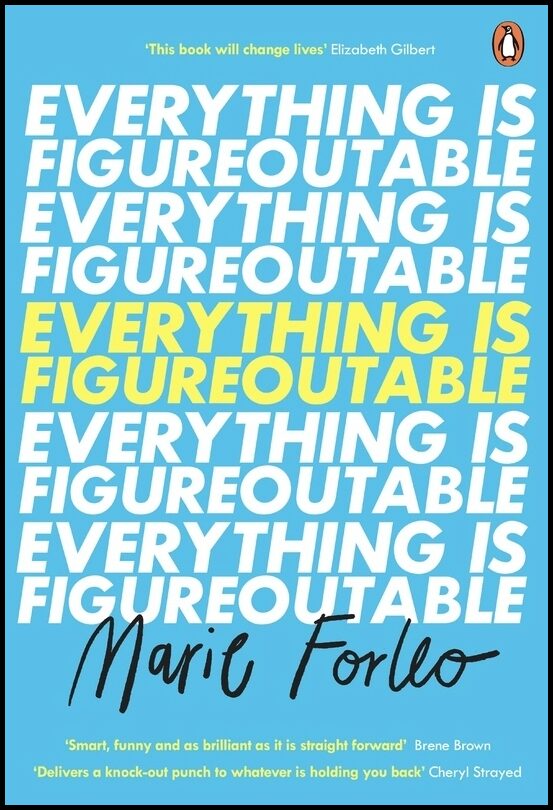 Forleo, Marie | Everything is Figureoutable