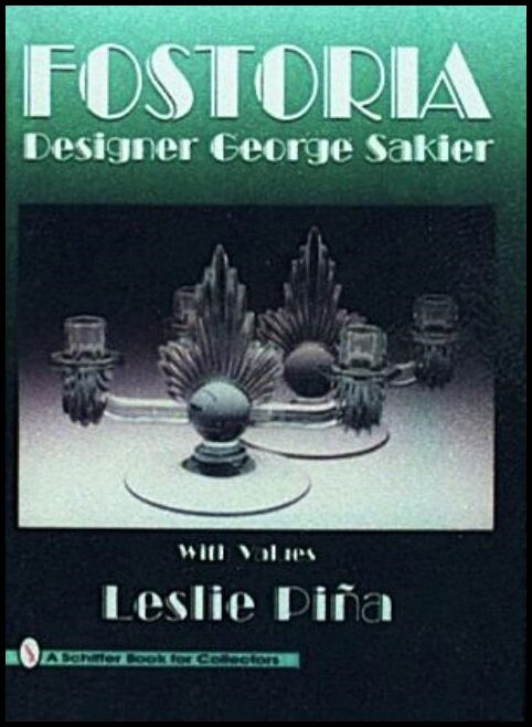 Leslie Piña | Fostoria Designer George Sakier