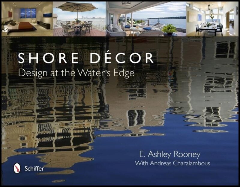 E. Ashley Rooney | Shore Décor Design At The Water's Edge