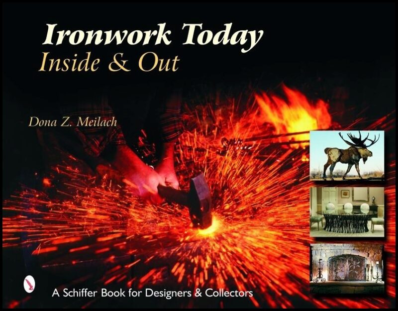 Dona Z. Meilach | Ironwork Today : Inside & Out : Inside & Out