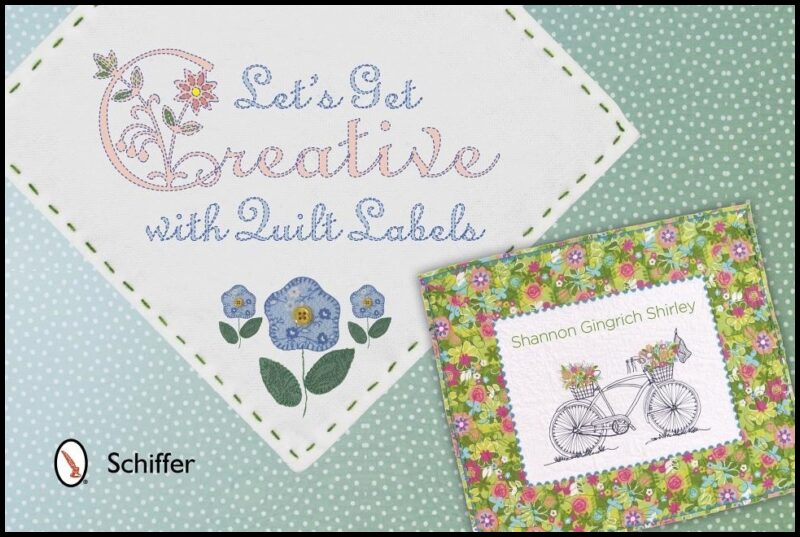 Shirley, Shannon Gingrich | Lets get creative with quilt labels