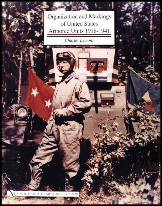 Charles Lemons | Organization And Markings Of United States Army Armored Unit