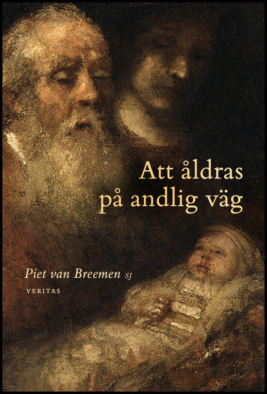 van Breemen, Piet | Att åldras på andlig väg