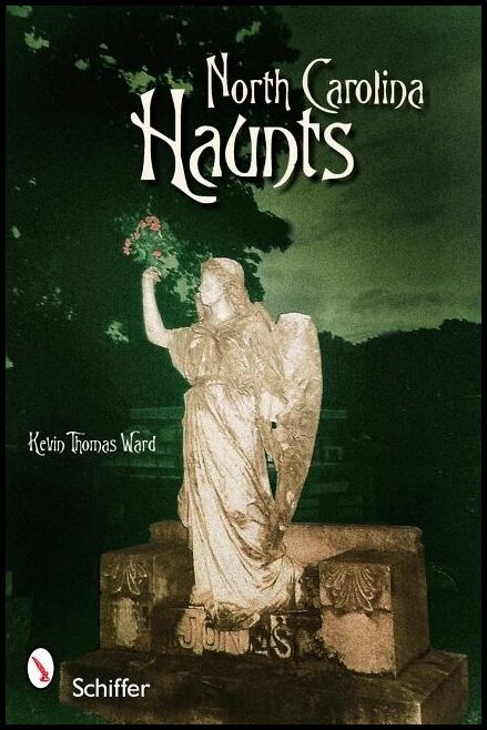 Kevin Thomas Ward | North Carolina Haunts