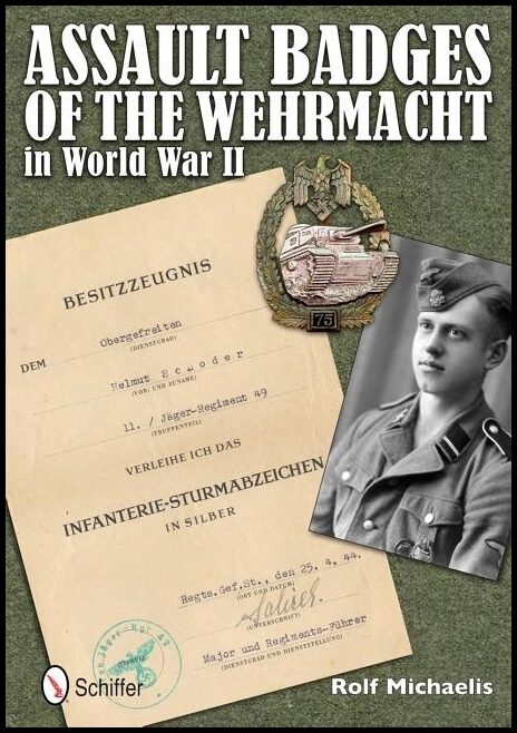 Michaelis, Rolf | Assault badges of the wehrmacht in world war ii