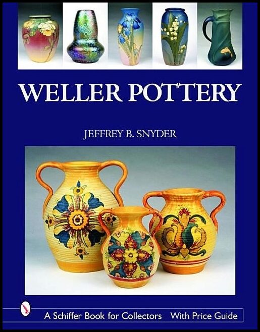 Jeffrey B. Snyder | Weller Pottery