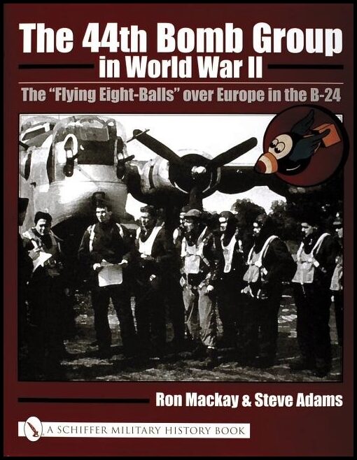 Ron Mackay | The 44th Bomb Group In World War Ii