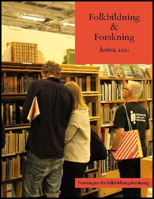 Abrahamsson, Kenneth| Eriksson, Lisbeth| Lundberg, Martin| Myrstener, Mats| Svensson, Lena | Föreningen för folkbildning...