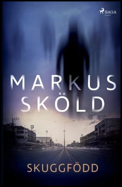Sköld, Markus | Skuggfödd