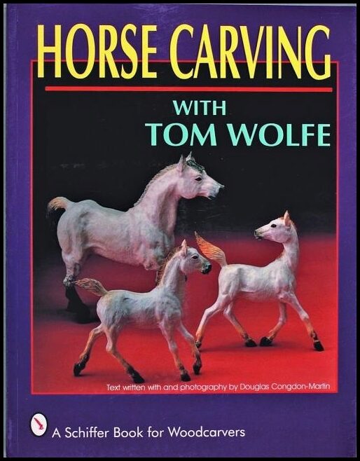 Tom Wolfe | Horse Carving : With Tom Wolfe