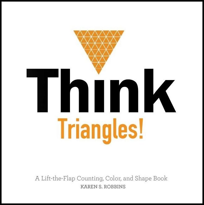 Karen S. Robbins | Think Triangles!