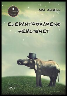 Öhnell, Åsa | Elefantförarens hemlighet