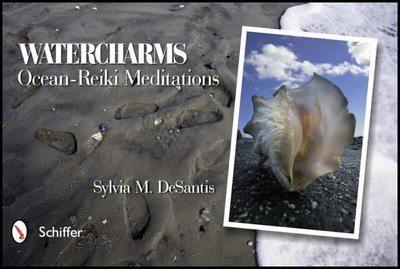 Sylvia M. DeSantis | Watercharms : Ocean-Reiki Meditations
