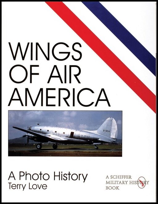 Love, Terry | Wings of air america : A photo history