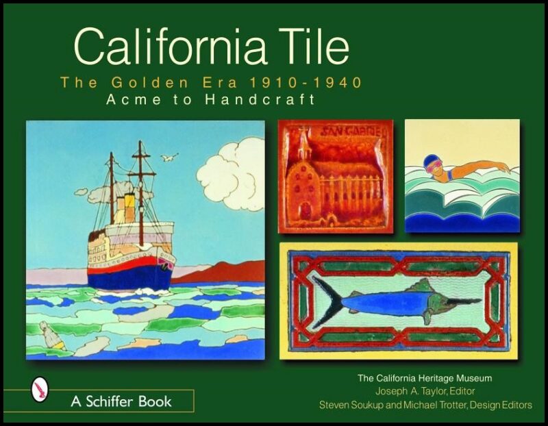 California Heritage Museum | California Tile : The Golden Era, 1910-1940
