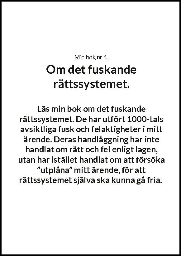 Åke Författare | Det fuskande rättsväsendet