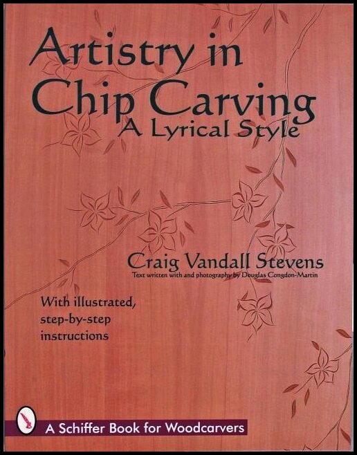 Vandall-stevens, Craig | Artistry in chip carving : A lyrical style