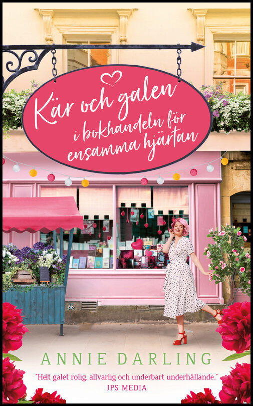Darling, Annie | Kär och galen i bokhandeln för ensamma hjärtan