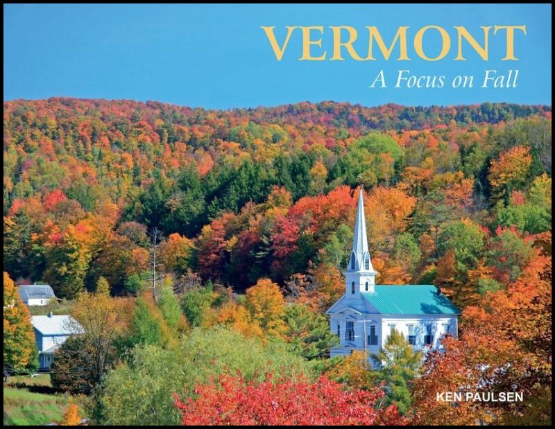 Paulsen, Kenneth | Vermont : A focus on fall