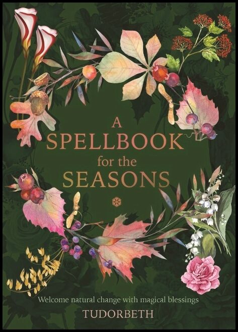 Tudorbeth | A Spellbook for the Seasons