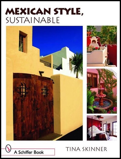 Tina Skinner | Mexican Style, Sustainable