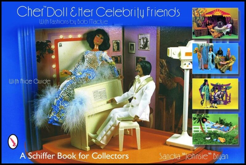 Bryan, Sandra | Cher doll & her celebrity friends : With fashions by bob mackie